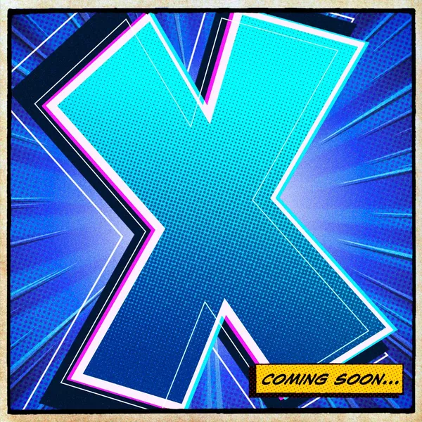 Letter X in comic book style, with halftone dots and a Coming Soon caption